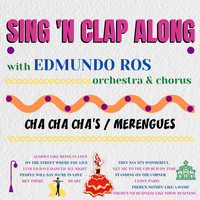 Edmundo Ros - Sing 'N Clap Along