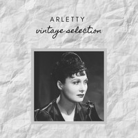 Arletty - Arletty - Vintage Selection