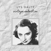 Lys Gauty - Lys Gauty - Vintage Selection