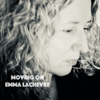 Emma Lachevre - Moving On