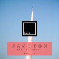 Janosch - Past or Future