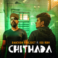 Bandish Projekt - Chithada