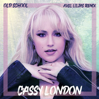 Cassy London - Old School (Axel Liljas Remix)