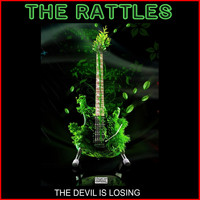 The Rattles - The Devil Is Losing