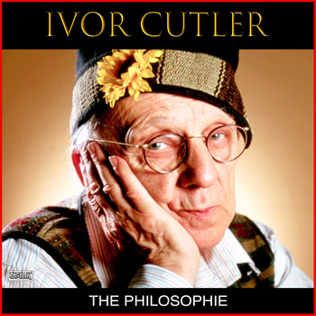 Ivor Cutler - The Philosophie