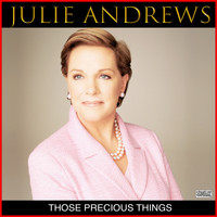 Julie Andrews - Those Precious Things