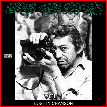 Serge Gainsbourg - Lost In Chanson Vol 1