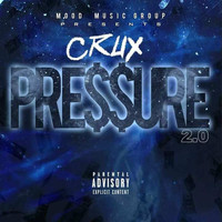 Crux - Pressure 2.0 (Explicit)