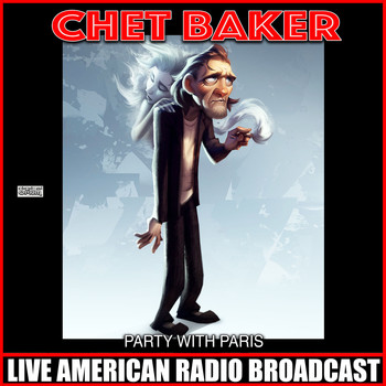 Chet Baker - Party With Paris (Live)