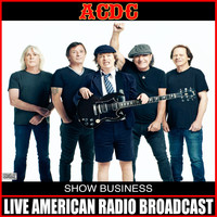 AC/DC - Show Business (Live)
