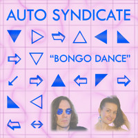 Auto Syndicate - Bongo Dance