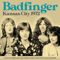 Badfinger - Kansas City 1972