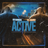 GT Garza - Active (feat. Bunz) (Explicit)