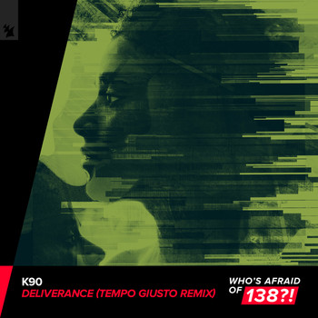 K90 - Deliverance (Tempo Giusto Remix)