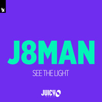 J8Man - See The Light