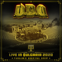 U.D.O. - Live In Bulgaria 2020 - Pandemic Survival Show (Explicit)