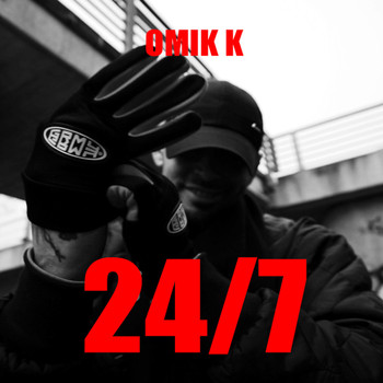 Omik K - 24/7 (Explicit)