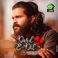 Shafi Kollam - Dard E-Dil