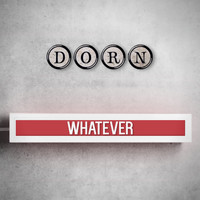 DORN - Whatever