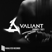 Valiant - Phobies