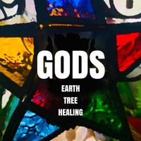 Earth Tree Healing - Gods