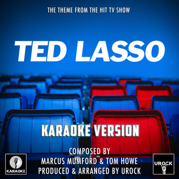 Urock Karaoke - Ted Lasso Main Theme (From "Ted Lasso")