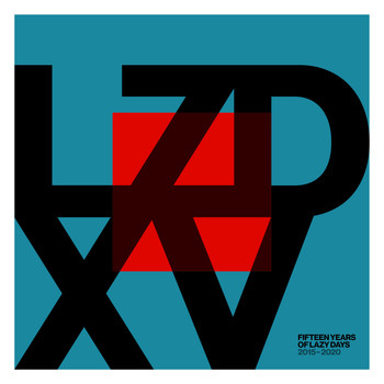 Various Artists - LZD XV: Fifteen Years of Lazy Days (2015-2020)