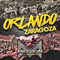 Mechon Y Su Grupo Mandato - Corrido de Orlando Zaragoza