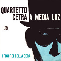 Quartetto Cetra - I Ricordi Della Sera (1961)