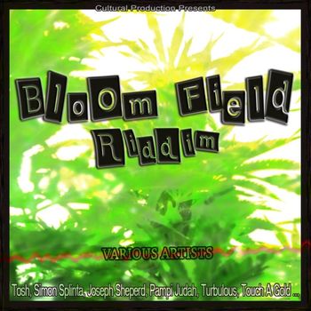 Various Artists - Bloom Field Riddim