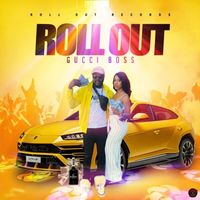 Gucci Boss - Roll Out
