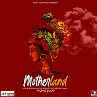 Richie Loop - Motherland