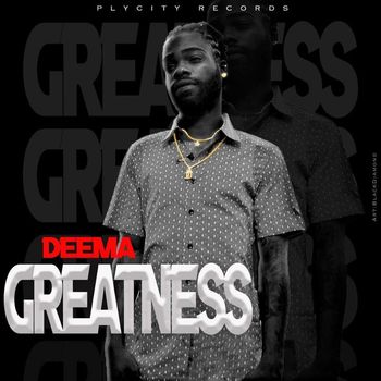 Deema - Greatness