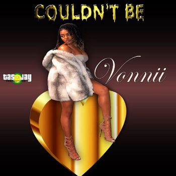 Vonnii - Couldn't Be