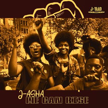J-Asha - We can Rise