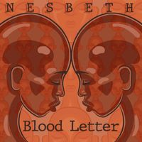 Nesbeth - Blood Letter