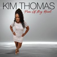 Kim Thomas - Piece Of My Heart