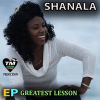 Shanala - Greatest Lesson
