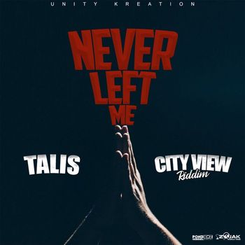 Talis - Never Left ME