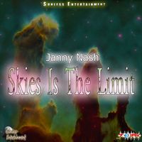 Janny Nash - Sky Is The Limit