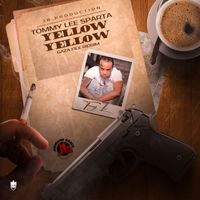 Tommy Lee Sparta - Yellow Yellow