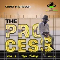 Chino Mcgregor - The Process - EP Vol 2. (Gyal Factory)