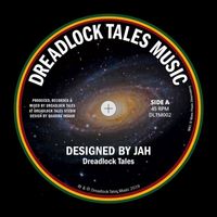 Dreadlock Tales - Designed by Jah