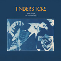 Tindersticks - Man Alone (Can't Stop the Fadin')