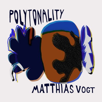Matthias Vogt - Polytonality