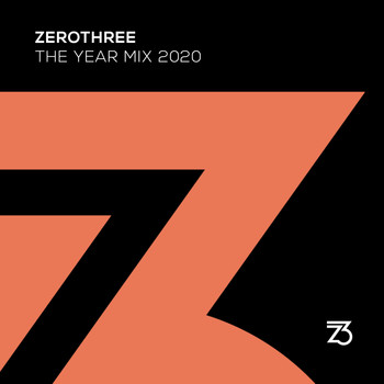 Various Artists - Zerothree The Year Mix 2020 (DJ Mix)