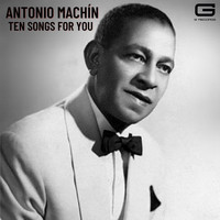 Antonio Machín - Ten songs for you