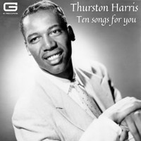 Thurston Harris - Ten songs for you