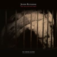 Justin Rutledge - No Never Alone