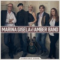 Marina Gisela & Amber Band - Comfort Zone